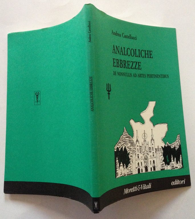 A. Castellucci Analcoliche Ebbrezze De Nonnullis ad Artes Pertinentibus