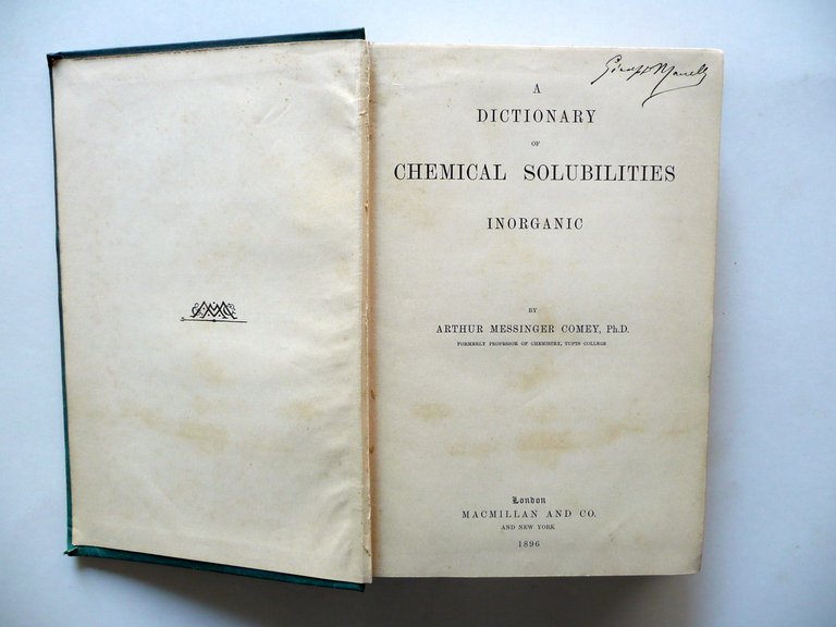 A Dictionary of Chemical Solubilities Inorganic A. Messinger Macmillan 1896