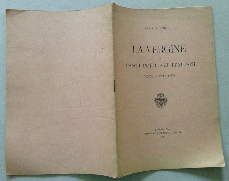 A. Lorenzini La Vergine nei Canti Popolari Italiani Cuppini Bologna …