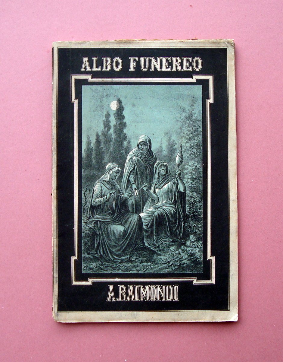 A.Raimondi Albo Funereo Carmi di Alessandro Raimondi Torino 1877