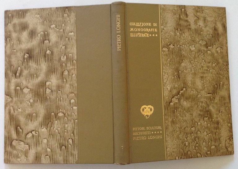 A. Rava Pietro Longhi Collezione di Monografie Illustrate Bergamo 1909