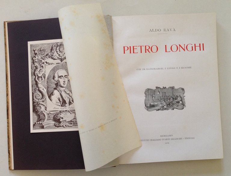 A. Rava Pietro Longhi Collezione di Monografie Illustrate Bergamo 1909