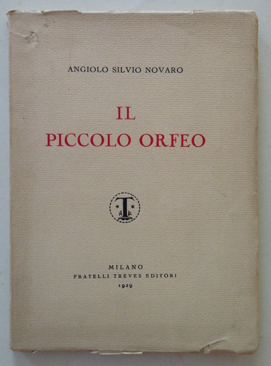 A. S. Novaro Il Piccolo Orfeo Fratelli Treves Editori Milano …