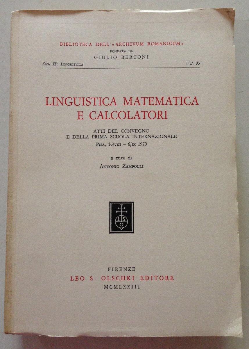 A. Zampoli Linguistica Matematica Calcolatori Atti Convegno Pisa 1970