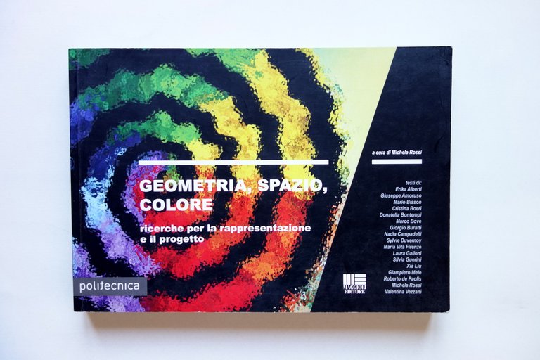 AA. VV. Geometrie Spazio Colore Maggioli Editore Milano 2013 Architettura | Immagine Gallery 1