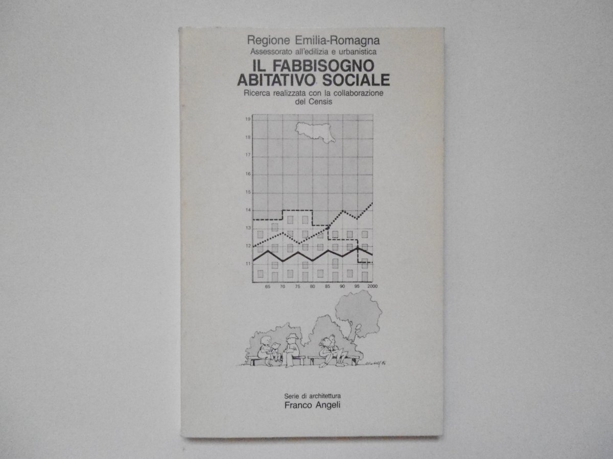 AA VV Il Fabbisogno Abitativo Sociale Franco Angeli Editore 1986