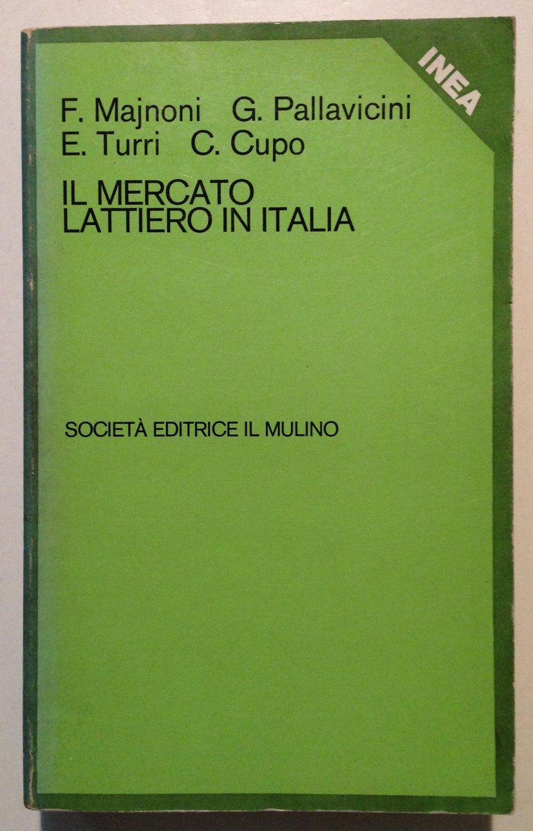 AA VV Il Mercato Lattiero in Italia Societ‡ Editrice Il …