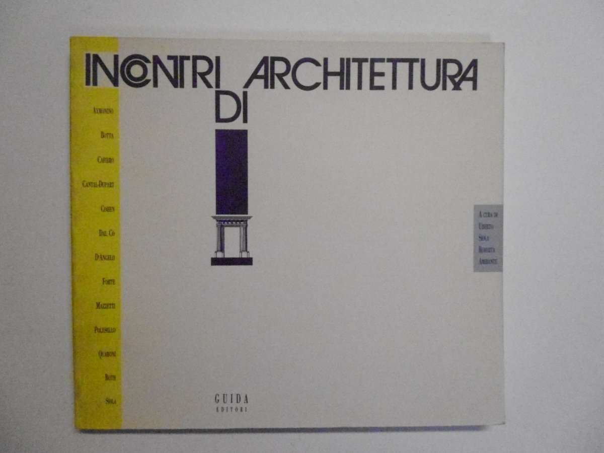 AA VV Incontri di Architettura Guida Editori 1987