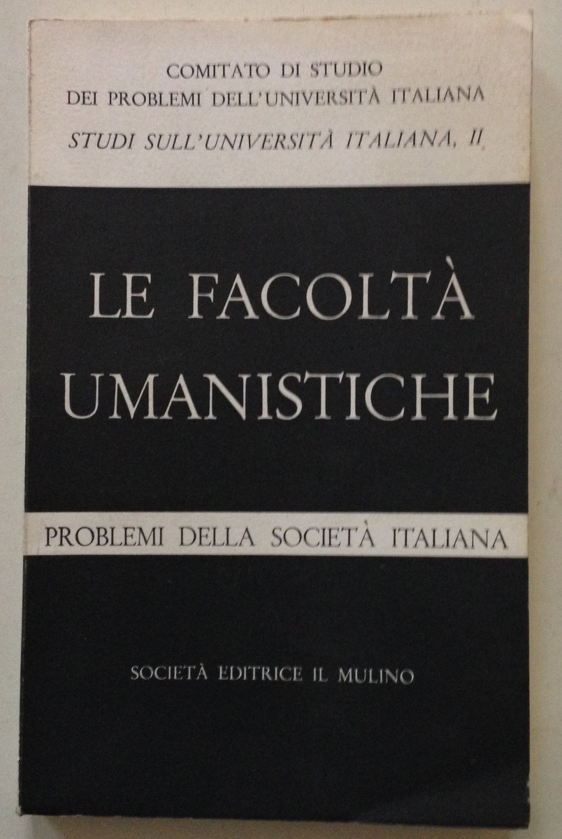 AA VV Le Facolt‡ Umanistiche Problemi della Societ‡ Italiana Il …