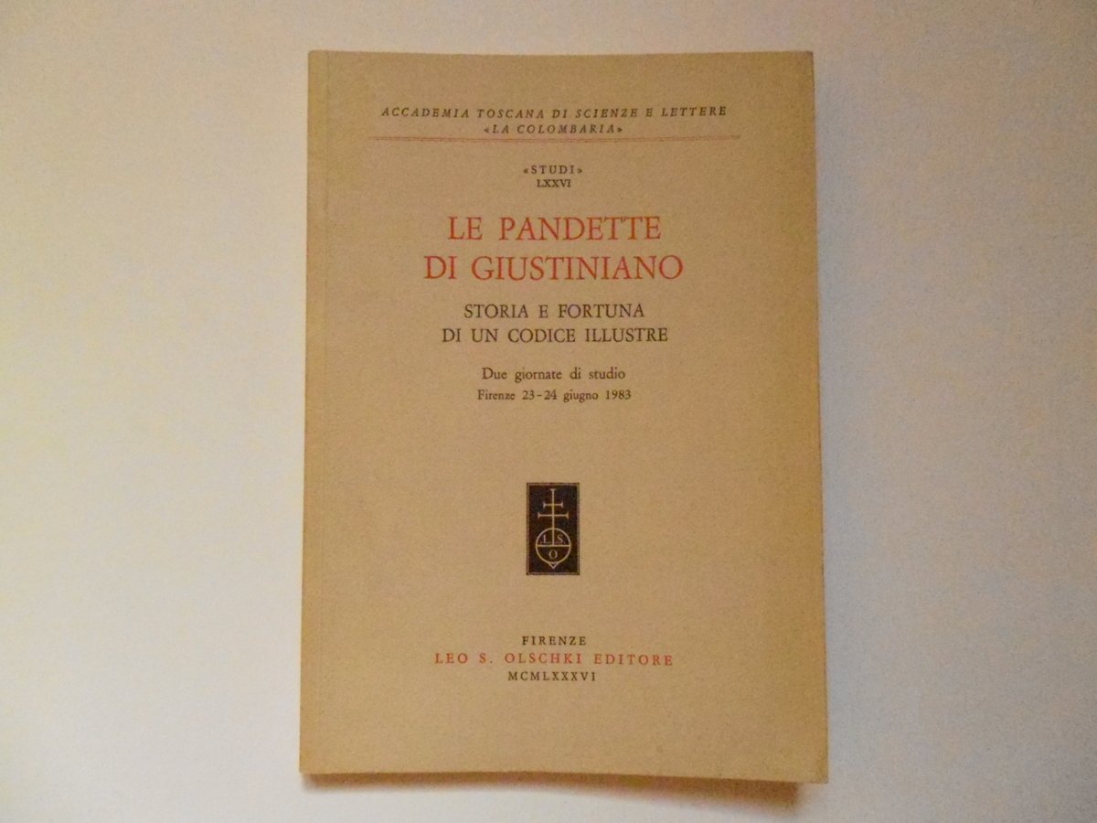 AA VV Le Pandette di Giustiniano Leo S. Olschki Editore …