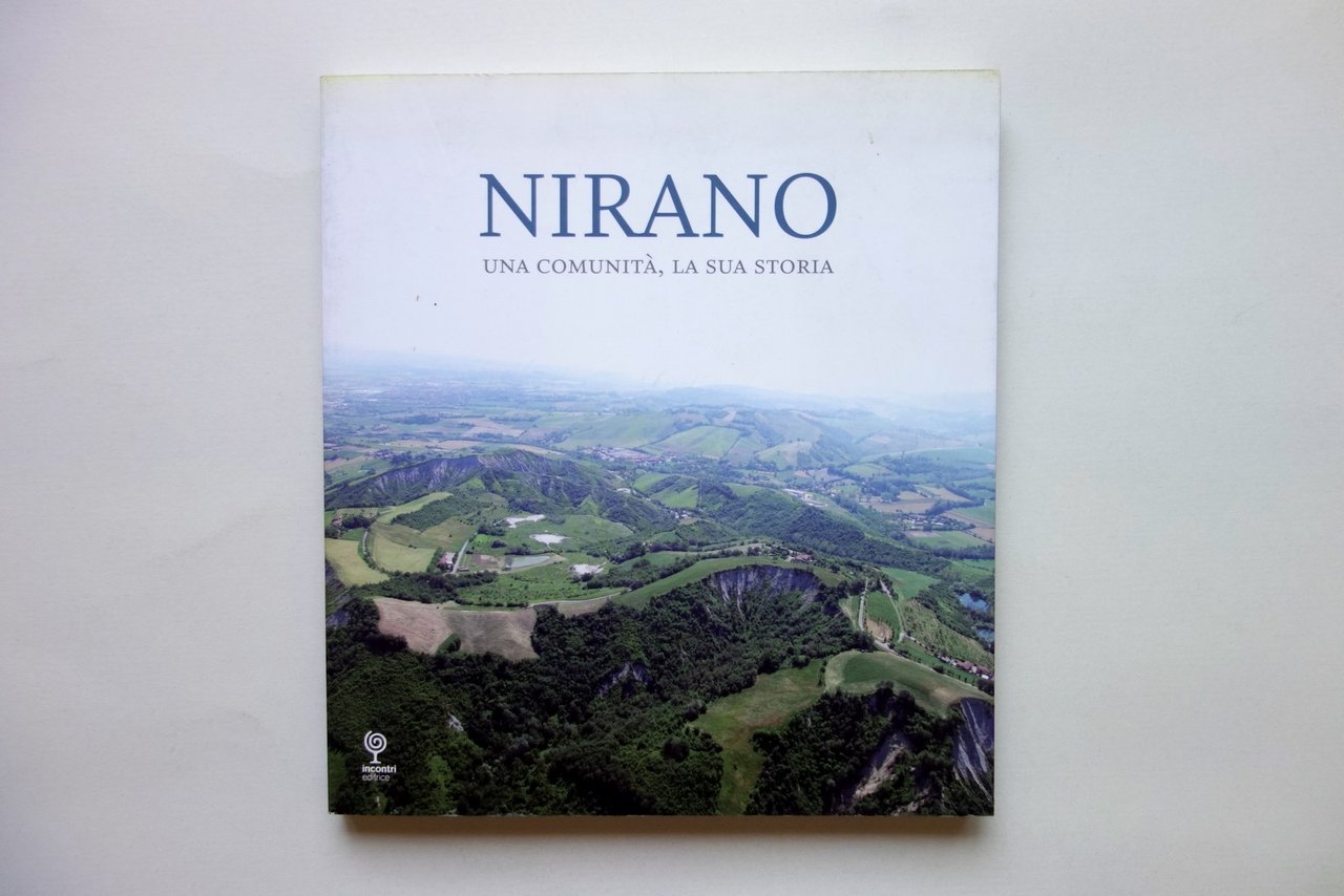 AA. VV. Nirano una comunit‡ la sua storia Incontri Editrice …