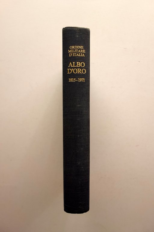 AA. VV. Ordine Militare d'Italia Albo d'Oro 1815-1971