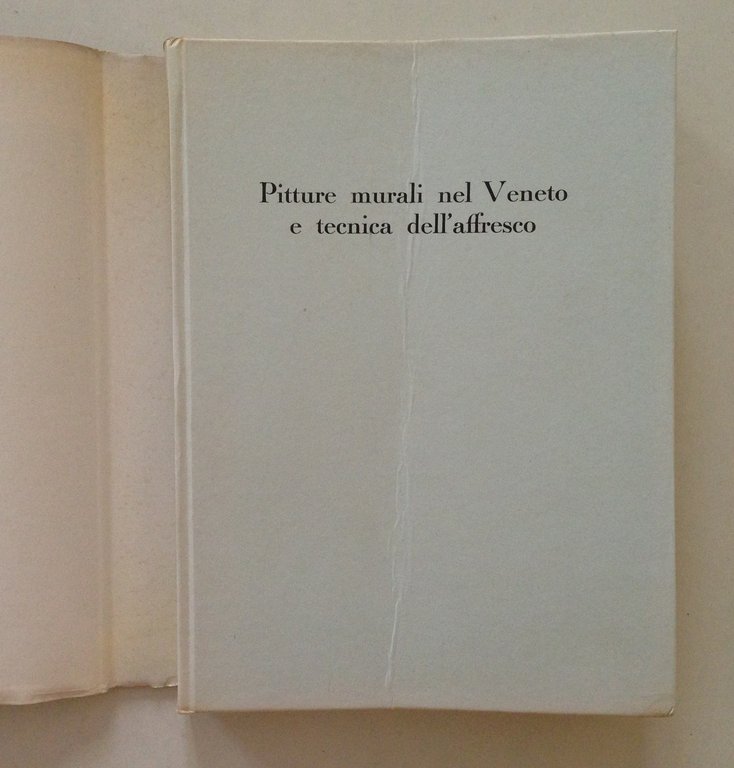 AA.VV. PITTURE MURALI NEL VENETO E TECNICA DELL'AFFRESCO VENEZIA NERI …