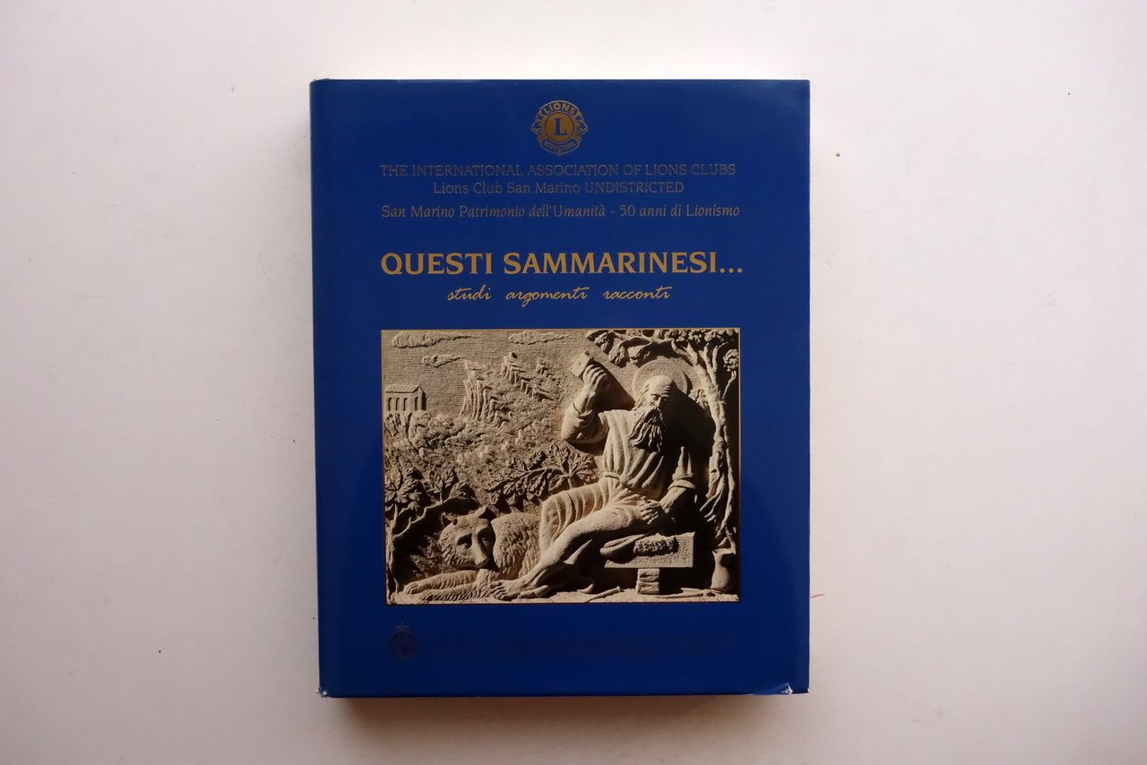AA. VV. Questi Sammarinesi Studi Argomenti Racconti Lions Club San …