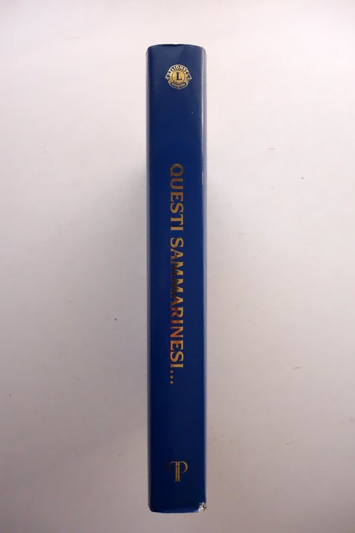 AA. VV. Questi Sammarinesi Studi Argomenti Racconti Lions Club San …