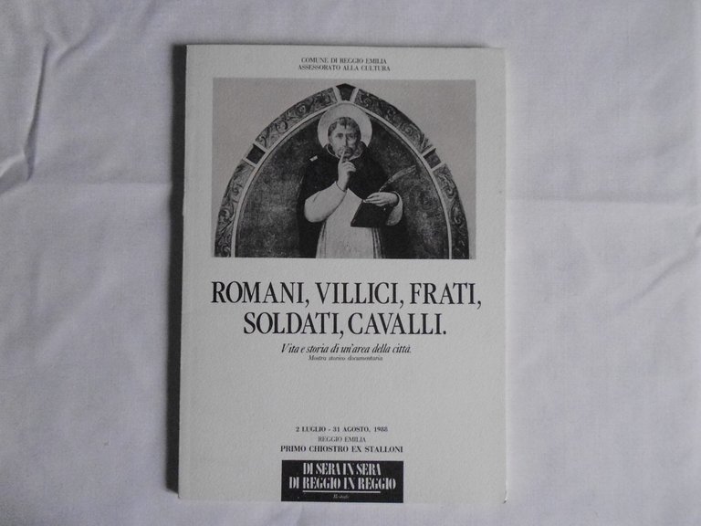 AA VV Romani Villici Frati Soldati Cavalli Comune Di Reggio Emilia 1988