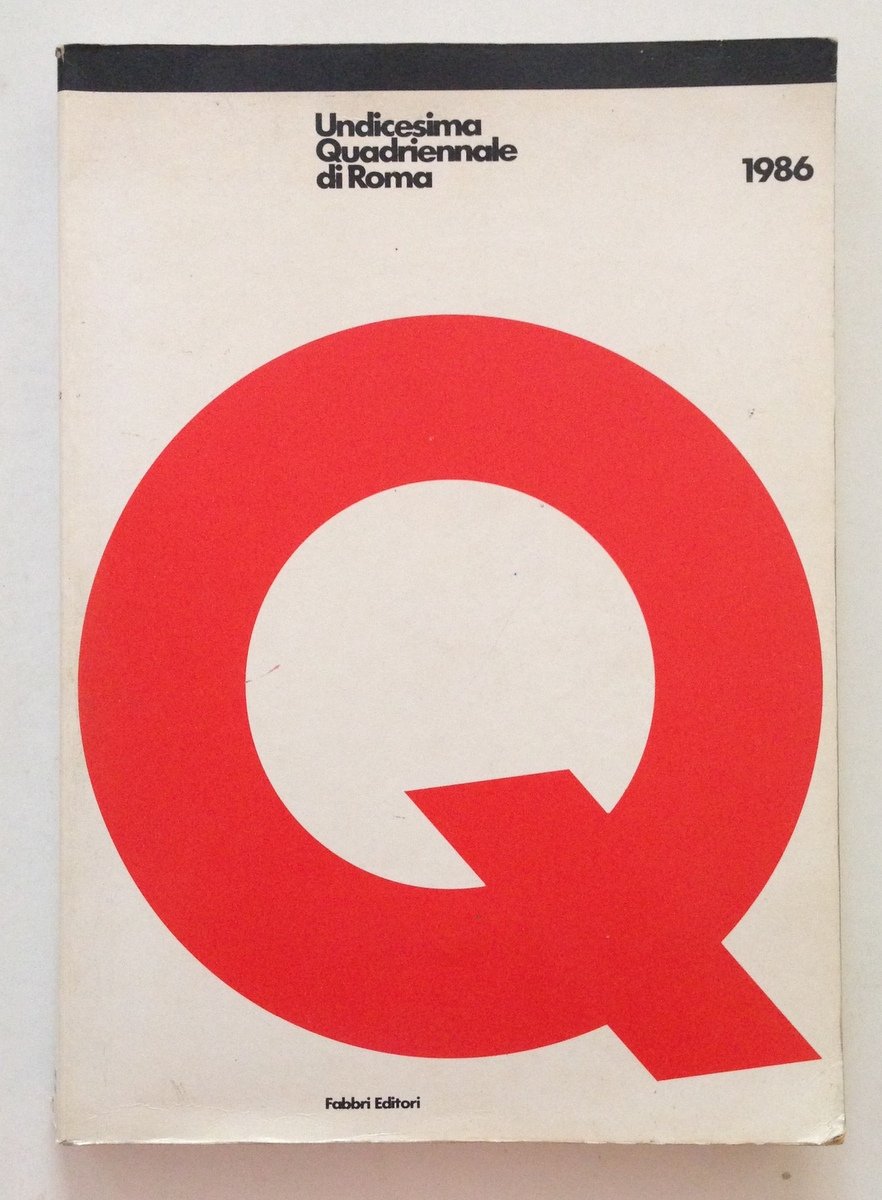 AA VV Undicesima Quadriennale di Roma Fabbri Editori 1986