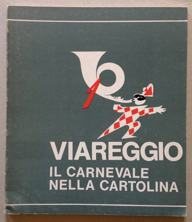 AA VV Viareggio Il Carnevale Nella Cartolina Tipolito Pezzini Viareggio … | Immagine Gallery 1