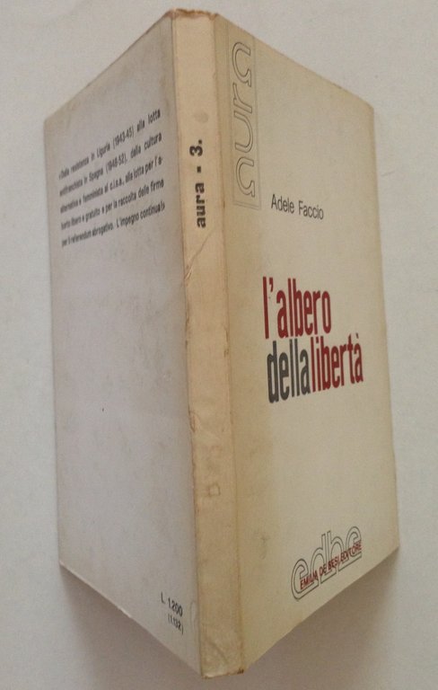 Adele Faccio L'Albero della Libert‡ Emilia De Besi Editore Bologna … | Immagine Gallery 2