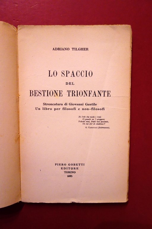 Adriano Tilgher Lo Spaccio del Bestione Trionfante Gobetti Torino 1925 …