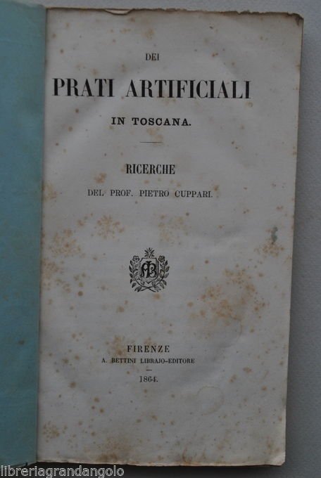 Agricoltura Prati Artificiali Toscana Coltivazione Cereali Mais Fieno 1864