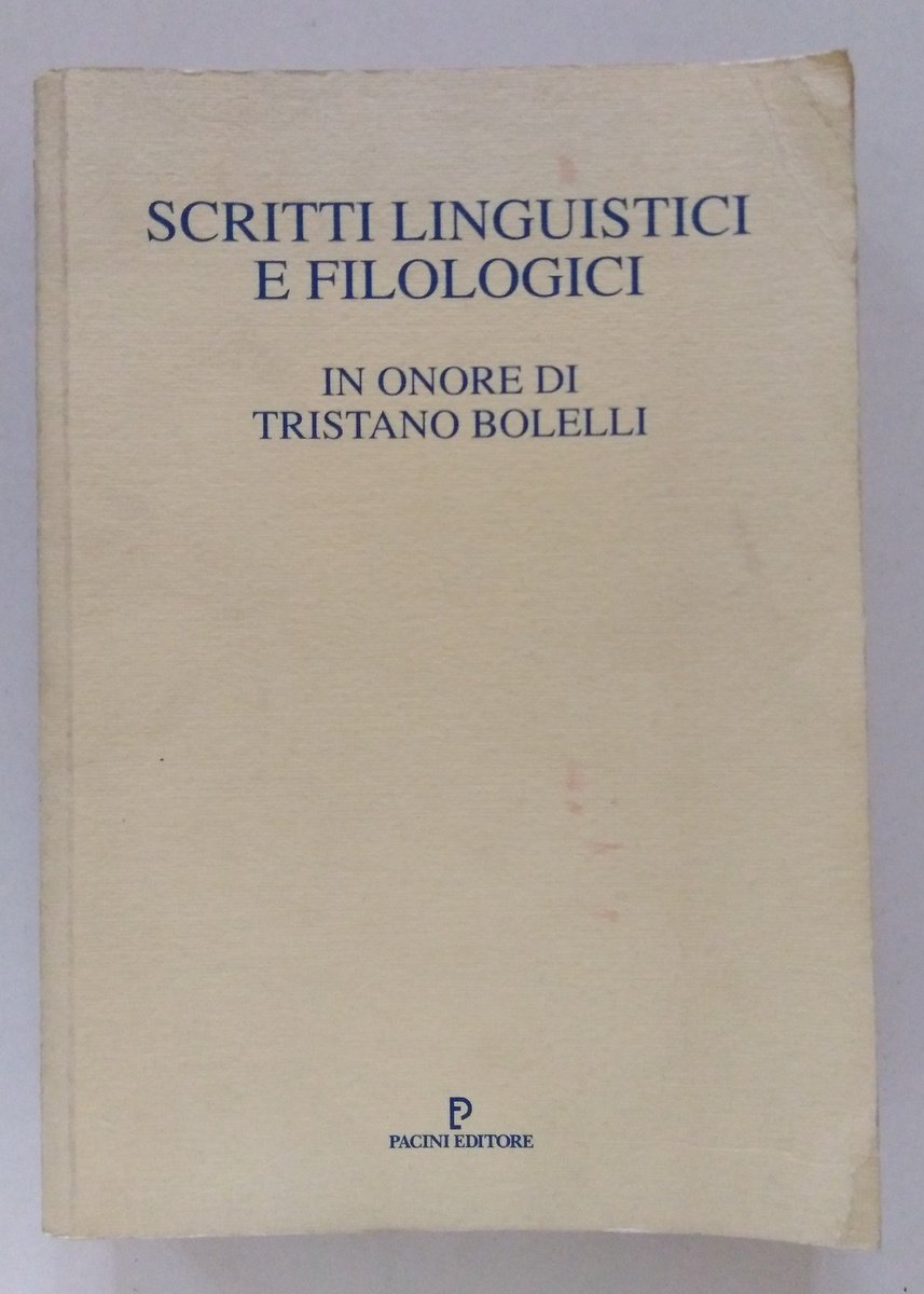 Ajello Sani Scritti Lingiustici in Onore di Tristano Bolelli Pacini … | Immagine principale
