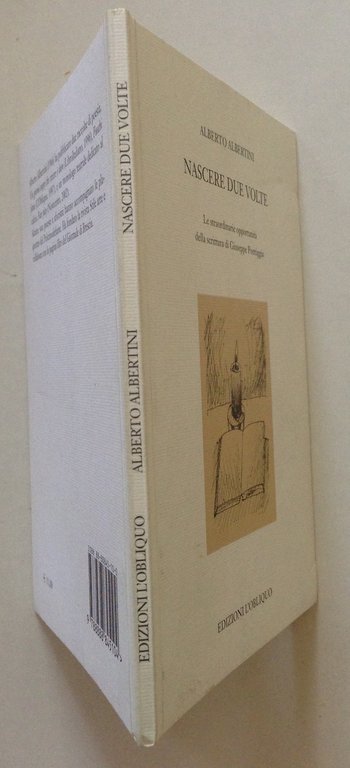 Alberto Albertini Nascere Due Volte Pontiggia Edizioni L'Obliquo Brescia 2003 | Immagine Gallery 3
