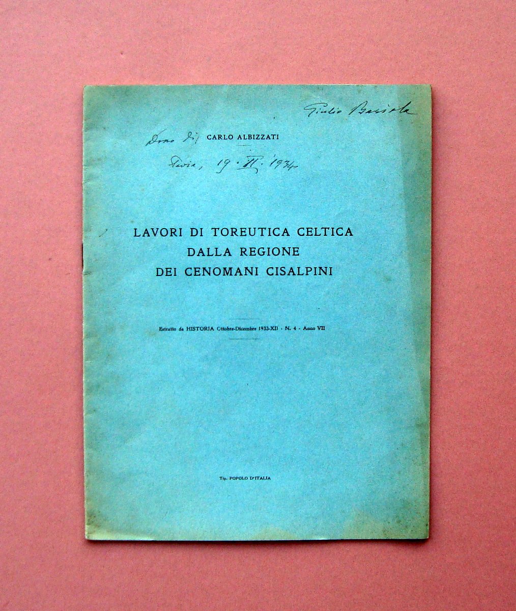 Albizzati C.Lavori Toreutica Celtica dalla Regione dei Cenomani Cisalpini 1933