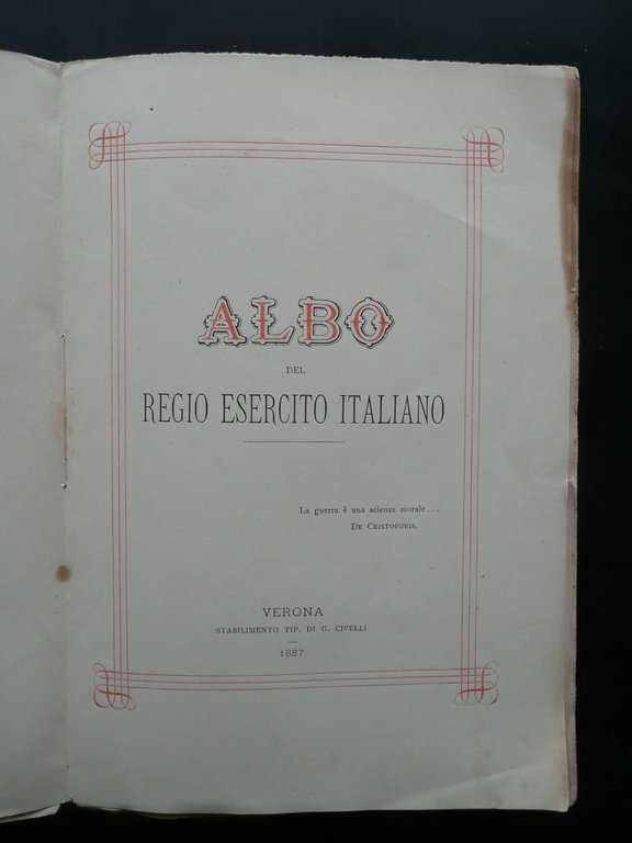 Albo del Regio Esercito Italiano Tip. Civelli Verona 1887 Militaria …