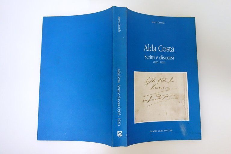 ALDA COSTA SCRITTI E DISCORSI (1905-1921) CAZZOLA SPAZIO LIBRI EDITORI …