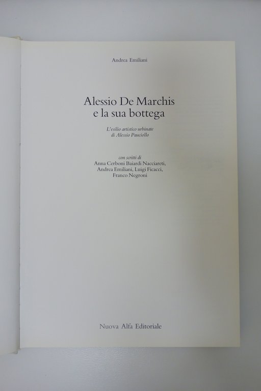 ALESSIO DE MARCHIS E LA SUA BOTTEGA ESILIO ARTISTICO URBINO … | Immagine Gallery 2