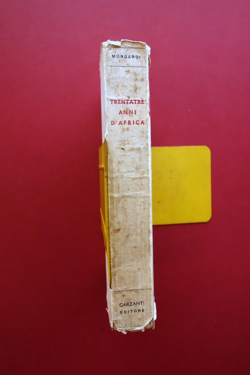 Alfredo Mongardi 33 Anni d'Africa Racconto di un Romagnolo Garzanti …