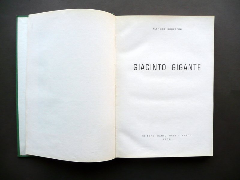 Alfredo Schettini Giacinto Gigante Editore Mario Mele Napoli 1956 Arte