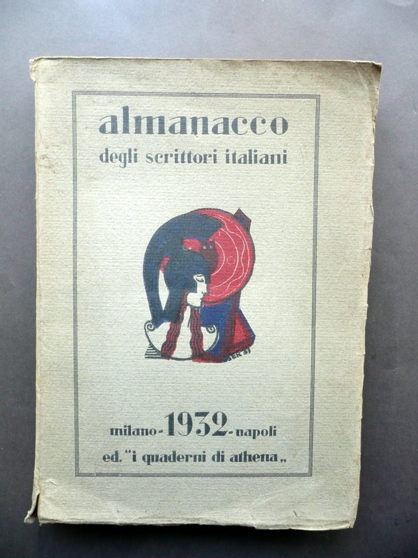 Almanacco degli Scrittori Italiani I Quaderni di Athena 1932 Copertina …