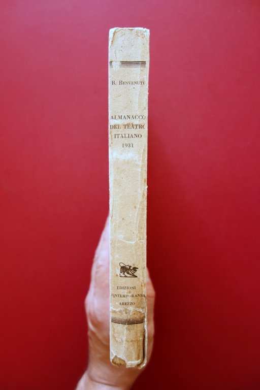 Almanacco del Teatro Italiano 1931 Benvenuto Benvenuti Ed. Contemporanea Arezzo