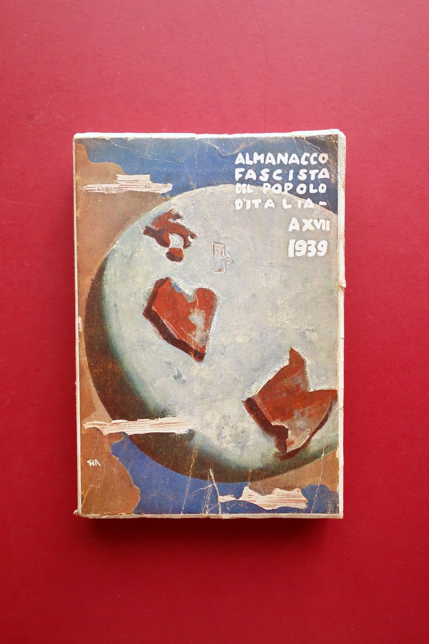 Almanacco Fascista del Popolo d'Italia Milano 1939 Illustrato