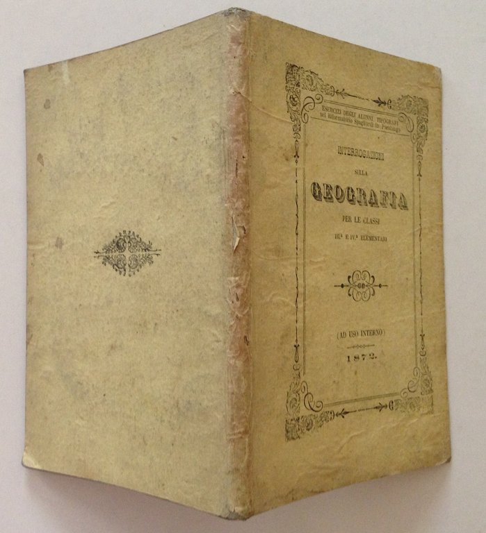 Alunni Riformatorio Spagliardi Parabiago Interrogazioni sulla Geografia 1872