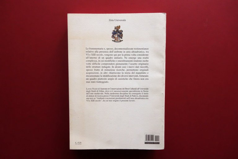 Amboni nell'Area Alto Adriatica VI-XIII Secolo Laura Nazzi Campanotto 2009 | Immagine Gallery 2