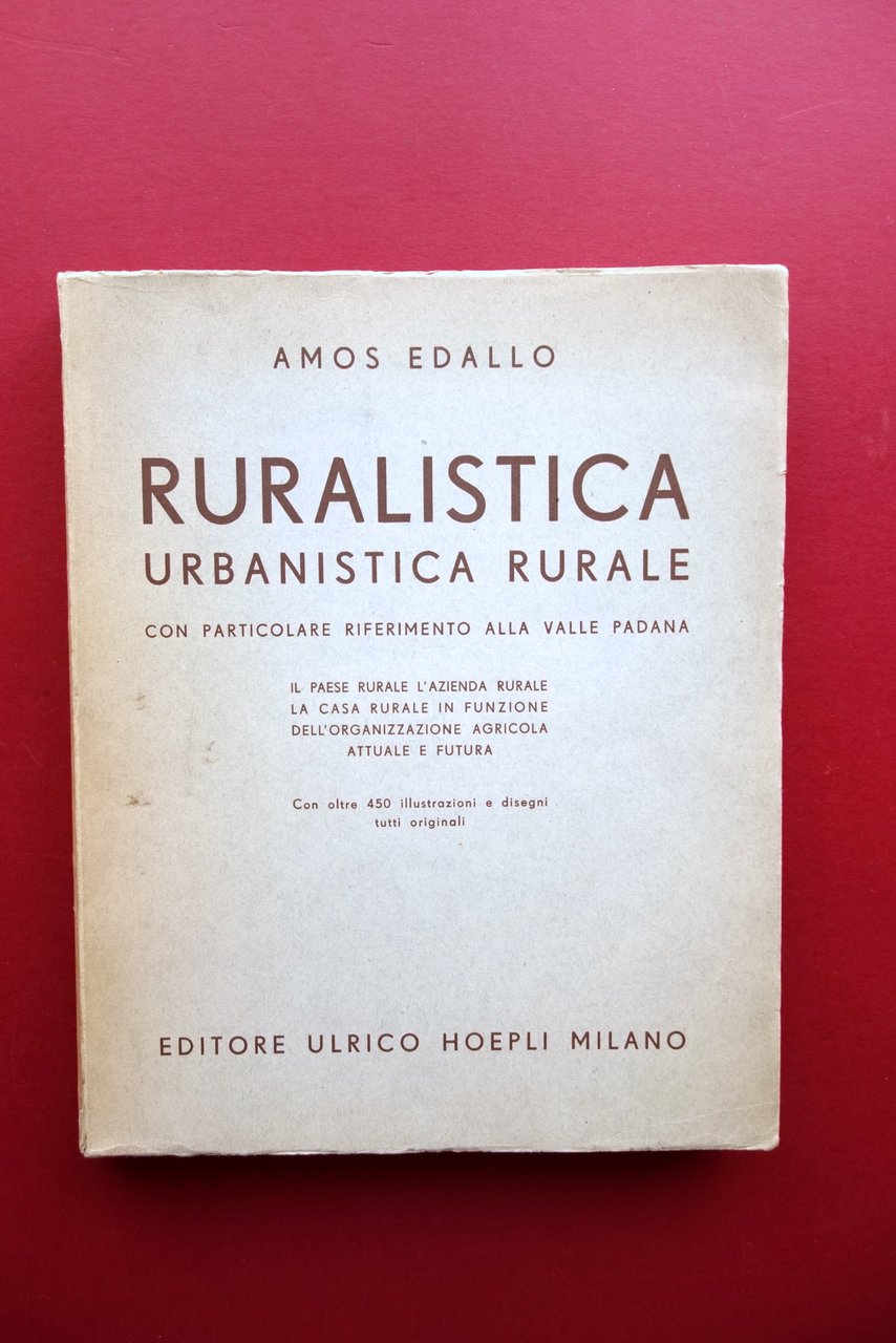 Amos Edallo Ruralistica Urbanistica Rurale Valle Padana Hoepli 1946