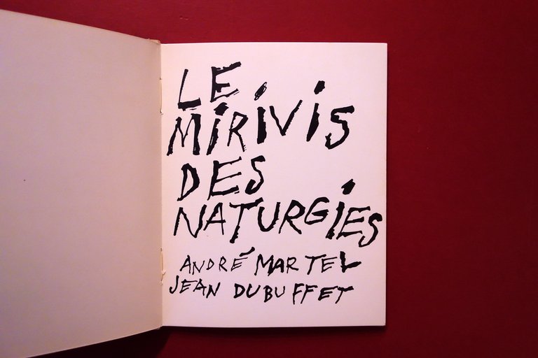 Andre Martel Jean Dubuffet Le Mirivis des Naturgies College de …