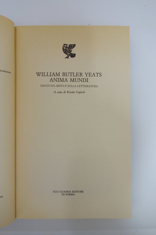 ANIMA MUNDI SAGGI SUL MITO E SULLA LETTERATURA BUTLER YEATS … | Immagine Gallery 2