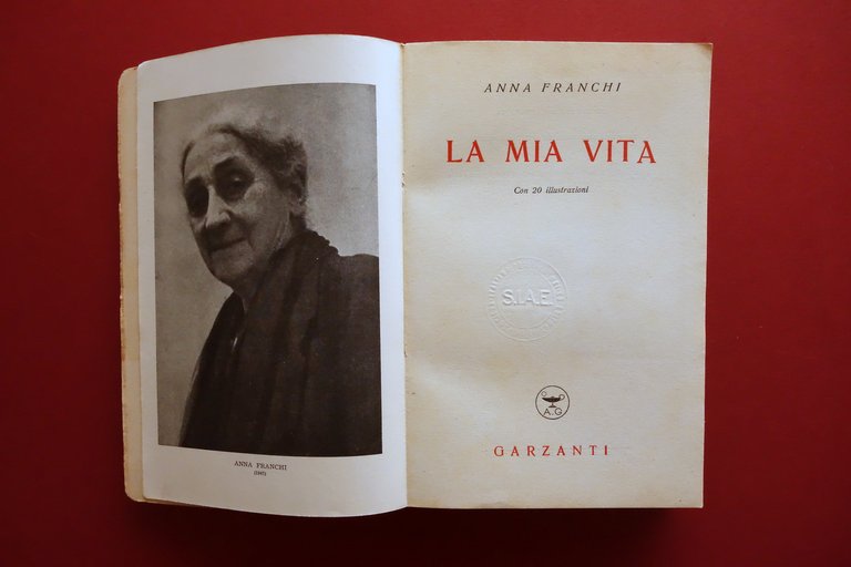 Anna Franchi La Mia Vita Garzanti Milano 1947 Seconda Edizione …