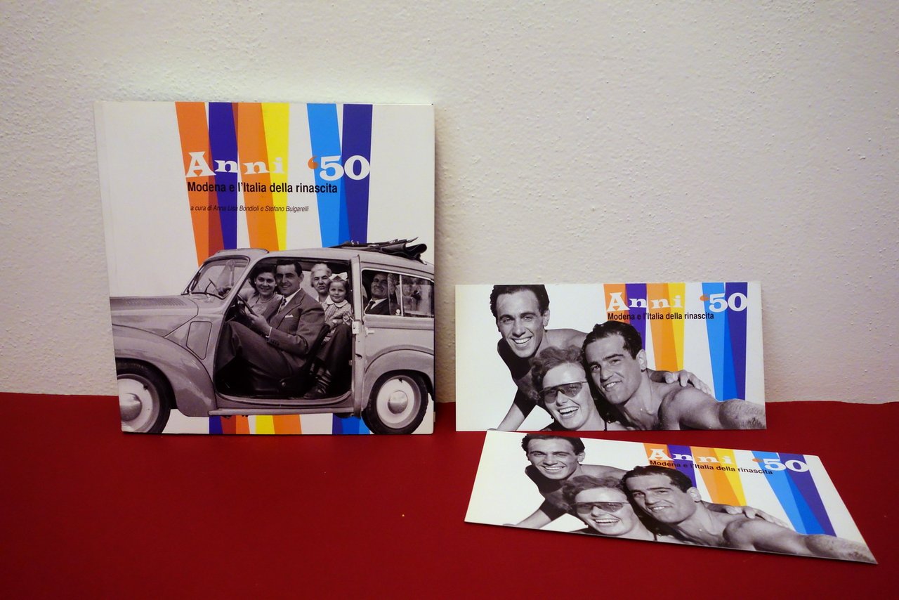 Anni '50 Modena e l'Italia della Rinascita Fotomuseo Panini 2009 …