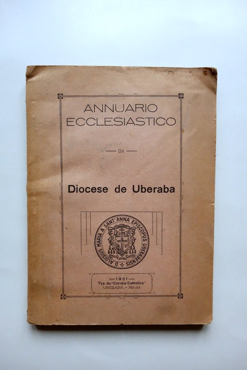 Annuario Ecclesiastico Diocese de Uberaba Minas Gerais Brasile 1931 | Immagine principale