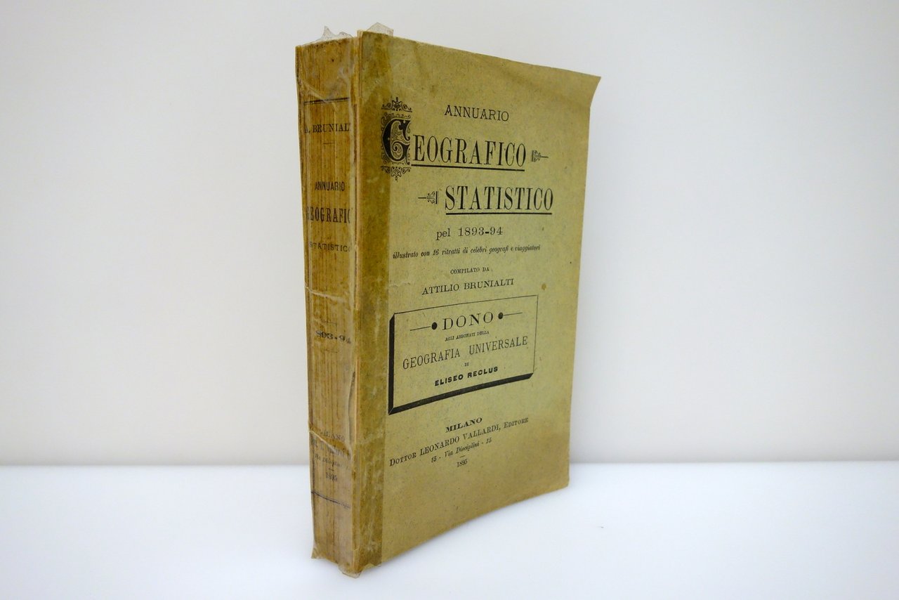 Annuario Geografico Statistico 1893-94 Attilio Brunialti Vallardi Milano 1895