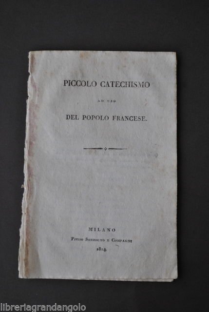 Anti Napoleonica Legittimismo Borboni Luigi XVIII Catechismo Popolo Francia 1814