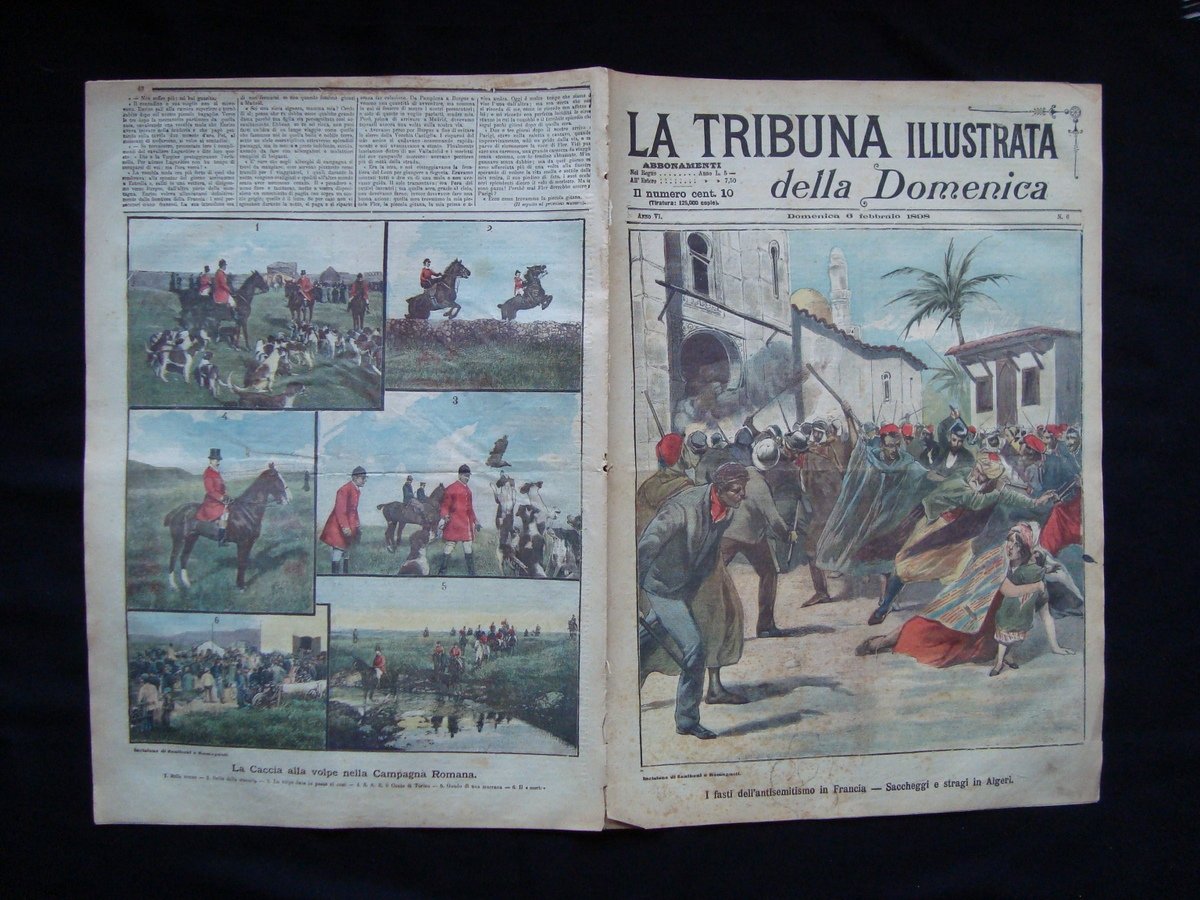 Antisemitismo Francia saccheggi Algeri Caccia volpe Roma TRIBUNA ILLUSTRATA 1898 | Immagine principale