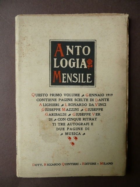 Antologia Mensile Volume Primo Garibaldi Verdi Mazzini Dante Leonardo 1919