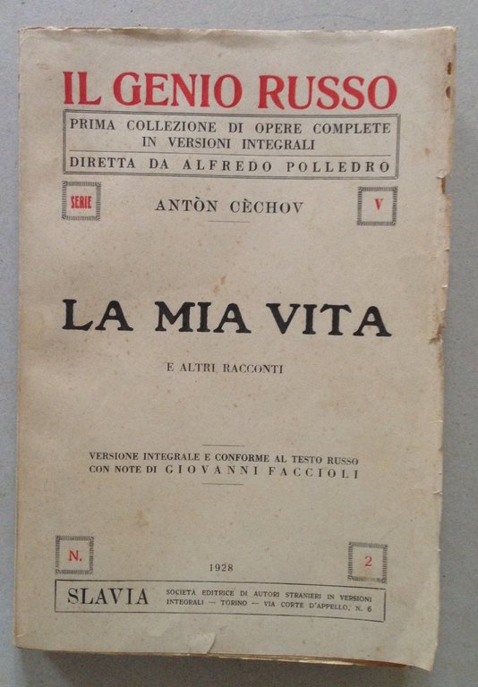 Anton Cechov La Mia Vita e Altri Racconti Versione Integrale Slavia Ed 1928