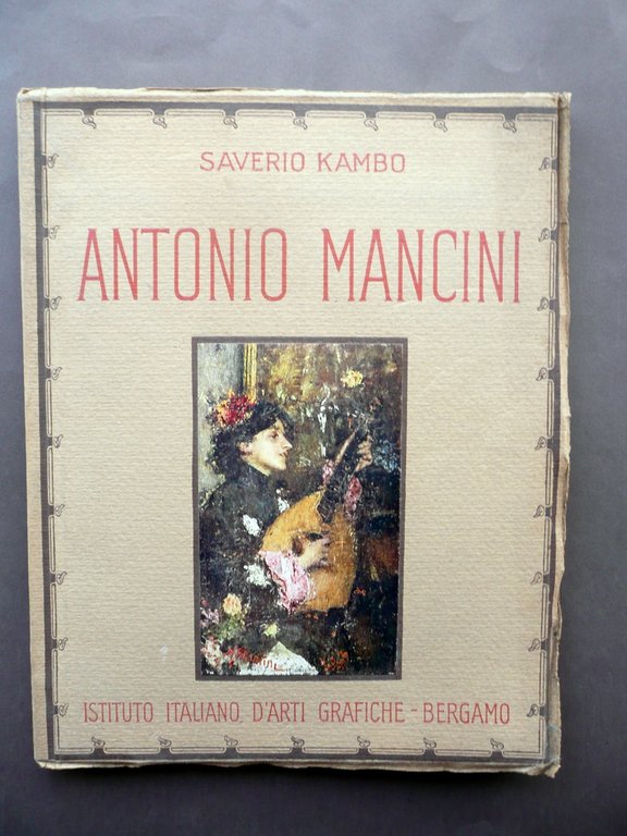 Antonio Mancini Saverio Kambo Istituto Italiano di Arti Grafiche Bergamo 1922